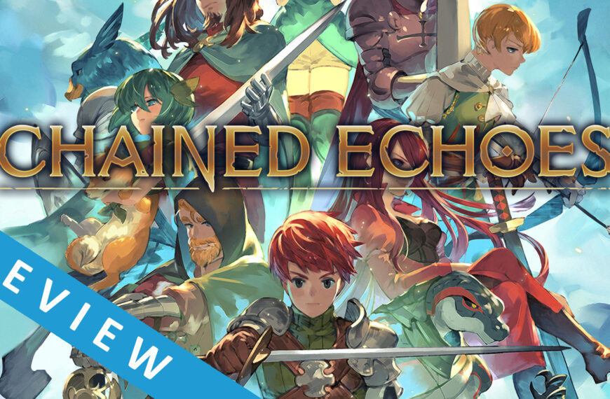 Videorecension – Chained Echoes