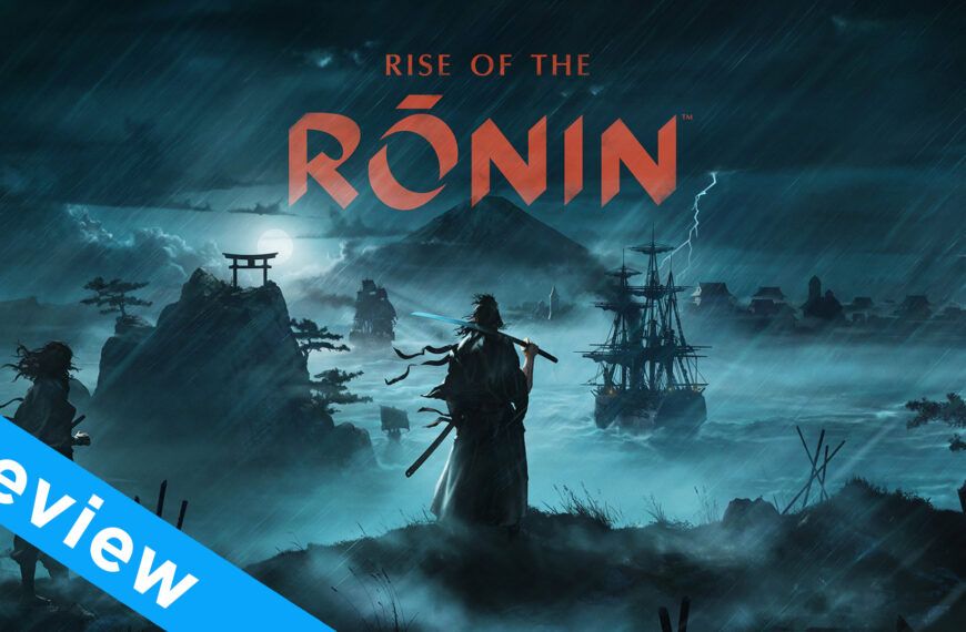 Videorecension – Rise of the Ronin