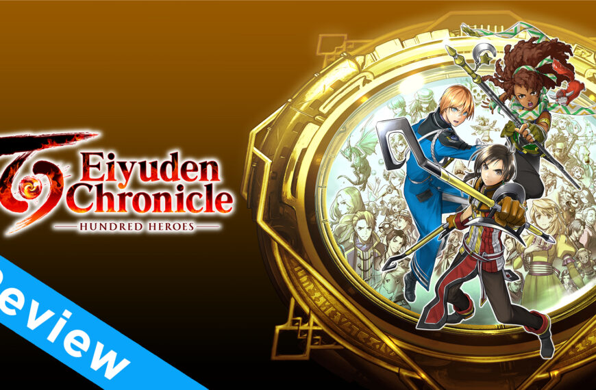 Videorecension – Eiyuden Chronicle: Hundred Heroes