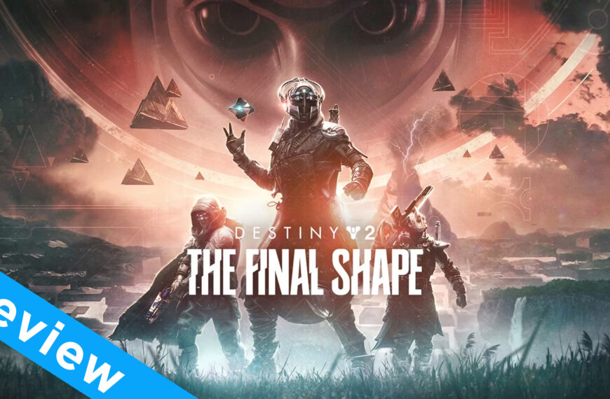 Videorecension – Destiny 2: The Final Shape