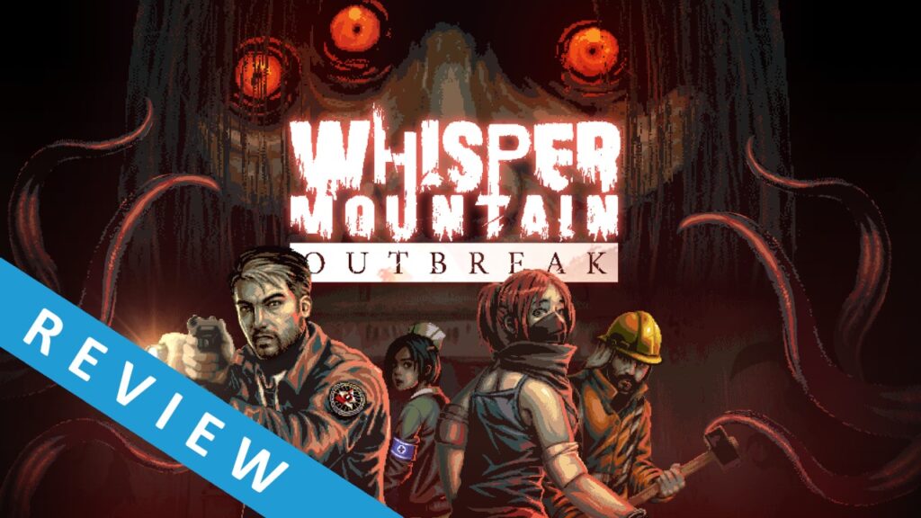 Whisper Mountain Outbreak review